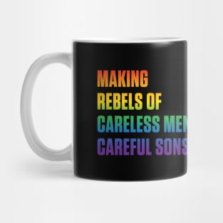 Careless Mens' Careful Sons Mug